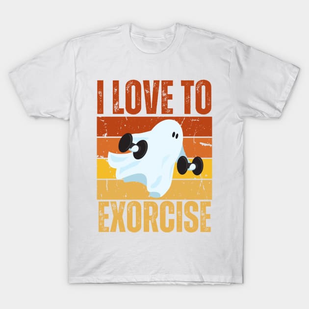 I Love To Exercise T-Shirt by HandrisKarwa